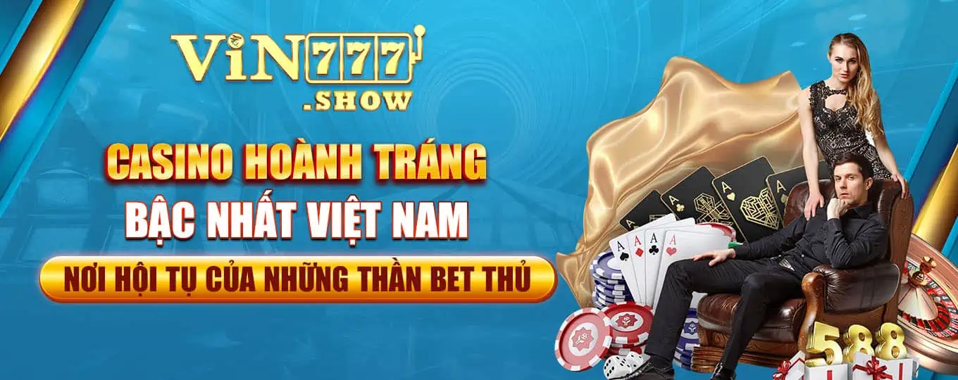 Casino Hoành Tráng Bật Nhất Việt Nam Nơi Hội Tụ Của Những Thần Bet Thủ